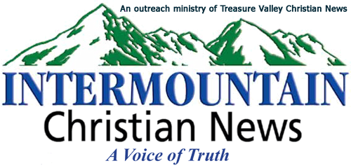 Intermountain Christian News
